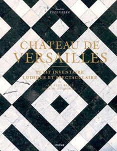 Editions Du Chêne - château de versailles - Livre Beaux Arts
