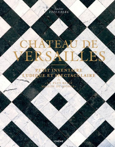 Editions Du Chêne - Livre Beaux-arts-Editions Du Chêne-Château de Versailles