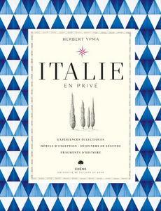 Editions Du Chêne - italie en privé - Travel Book