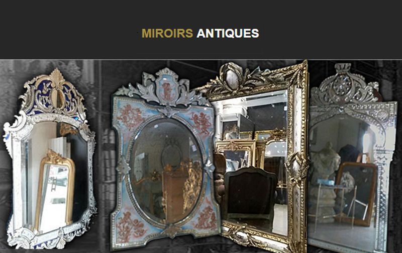 MIROIRS ANTIQUES  | 