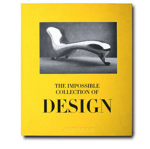 EDITIONS ASSOULINE - the impossible collection of design - Libro Bellas Artes
